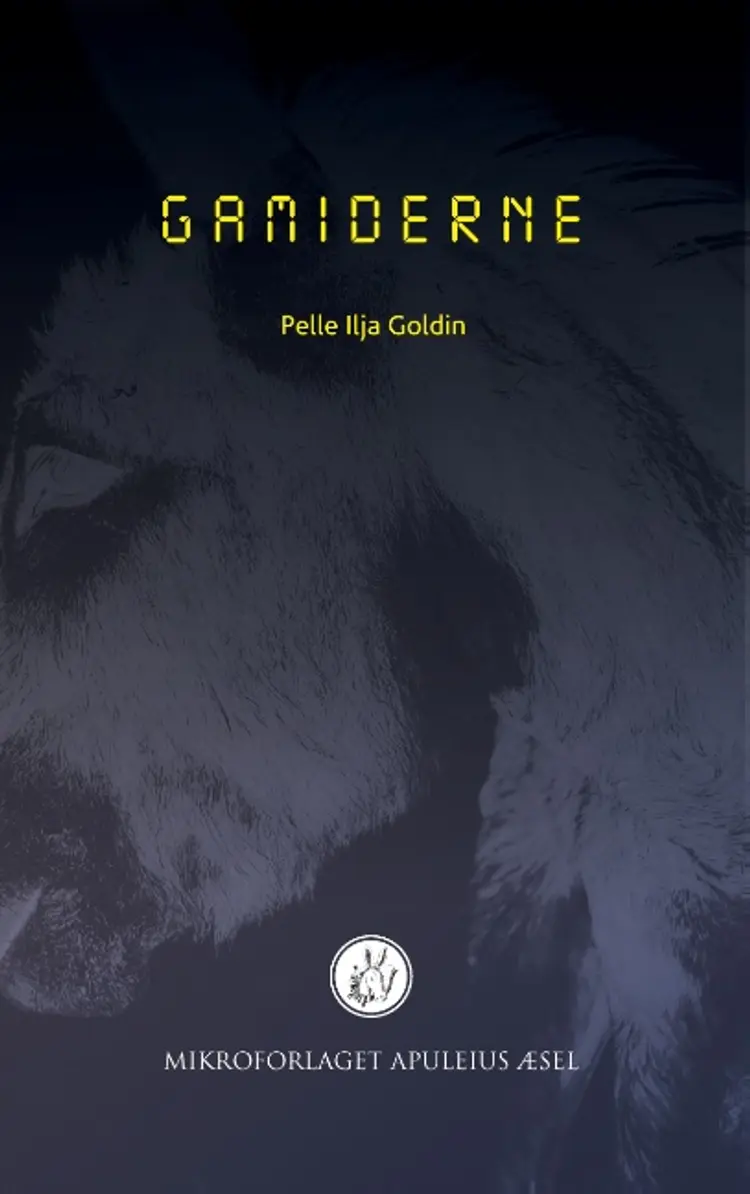 Gamiderne af Pelle Ilja Goldin
