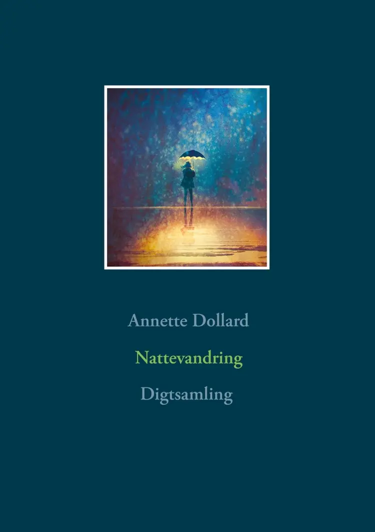 Nattevandring af Annette Dollard