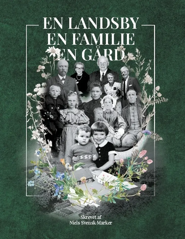 En landsby, en familie, en gård af Niels Svensk Marker