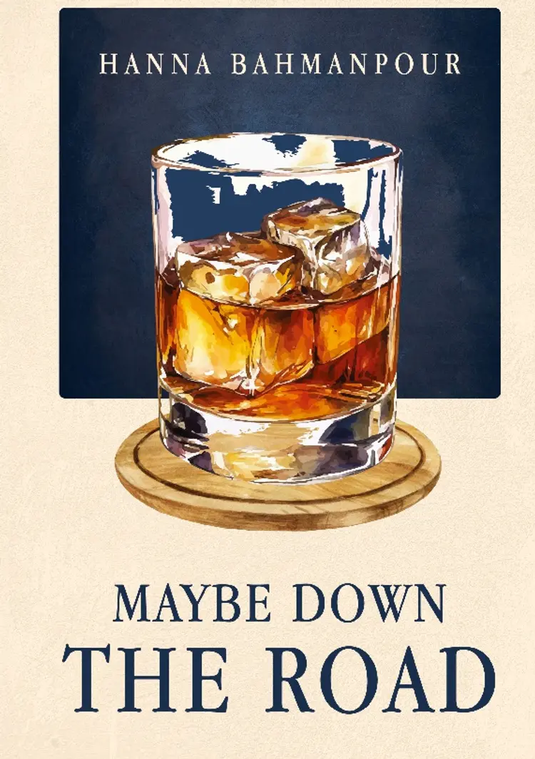 Maybe down the road af Hanna Bahmanpour