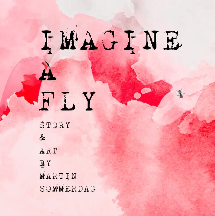 Imagine a fly af Martin Sommerdag