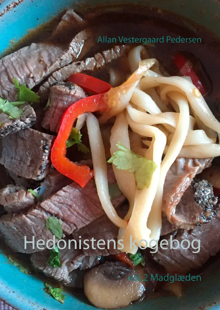 Hedonistens kogebog af Allan Vestergaard Pedersen