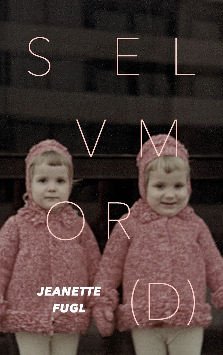 Selv mor(d) af Jeanette Fugl