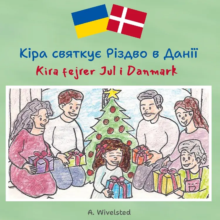 Kira fejrer jul i Danmark af Anni Wivelsted