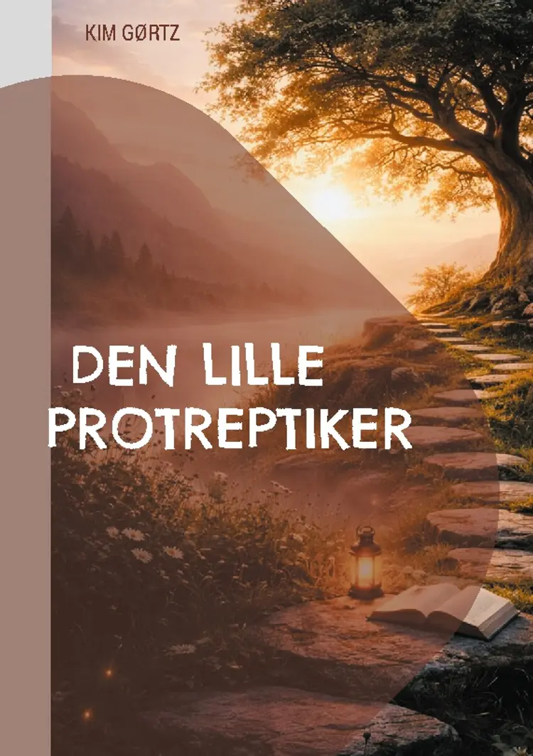Den lille protreptiker. Vejen til 'de velsignede øer' af Kim Gørtz