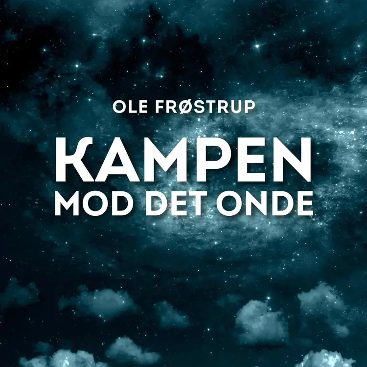 Kampen mod det onde af Ole Frøstrup