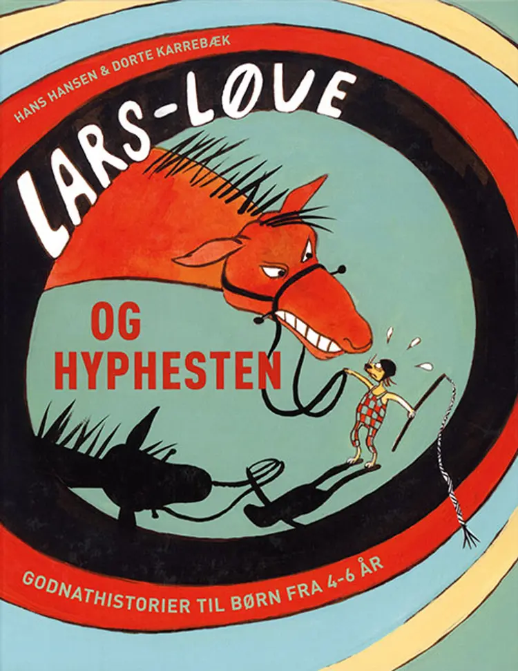 Lars-Løve og hyphesten af Hans Hansen