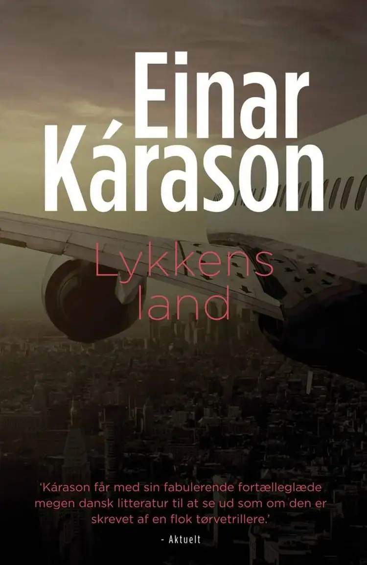 Lykkens land af Einar Kárason