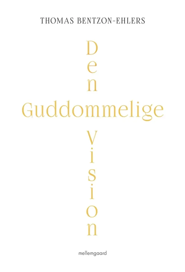 Den guddommelige vision af Thomas Bentzon-Ehlers