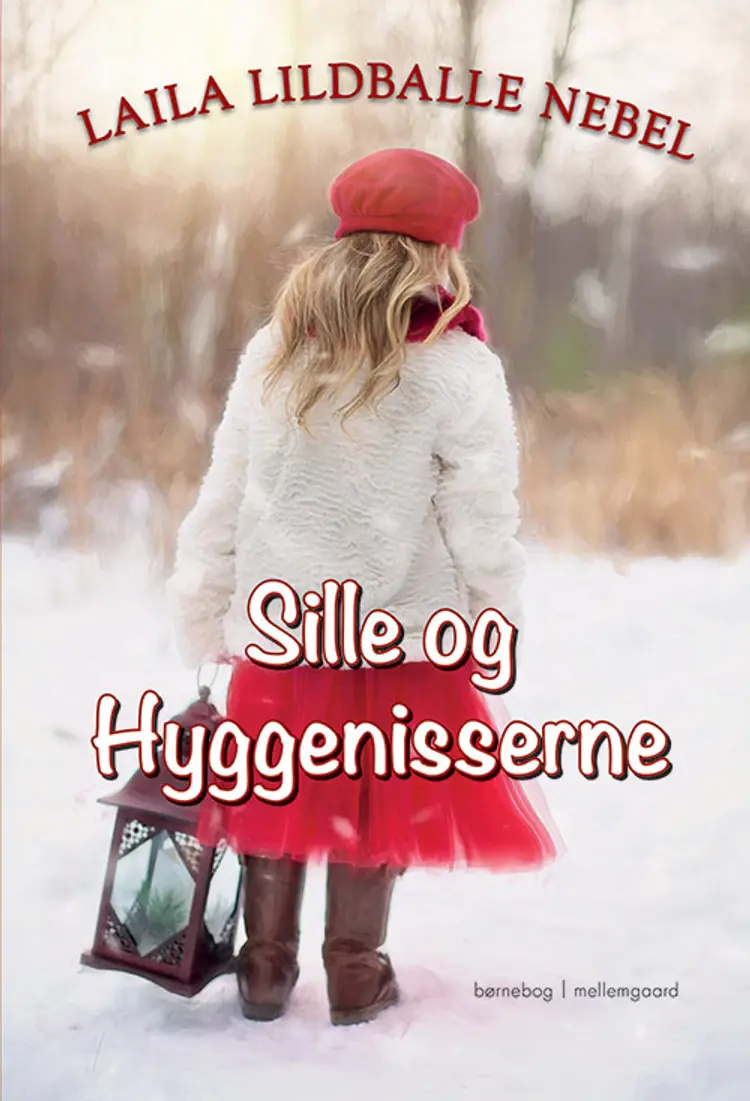 Sille og hyggenisserne af Laila Lildballe Nebel