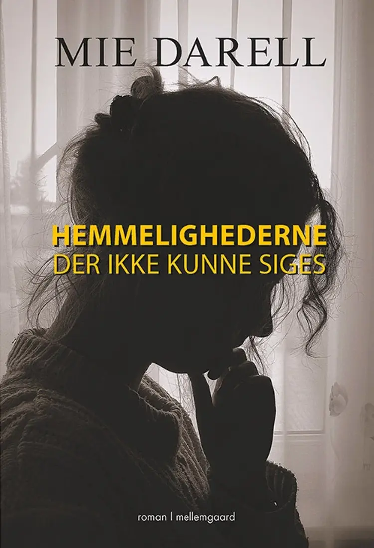 Hemmelighederne der ikke kunne siges af Julie H. Hansen