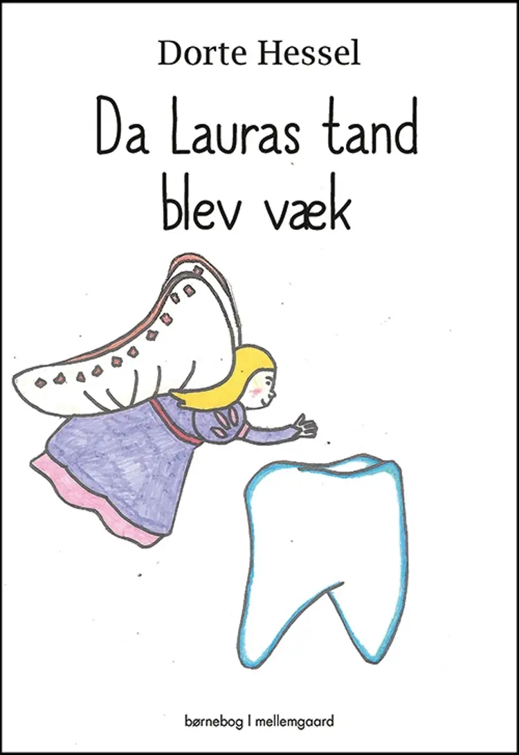 Da Lauras tand blev væk af Charlotte Levin