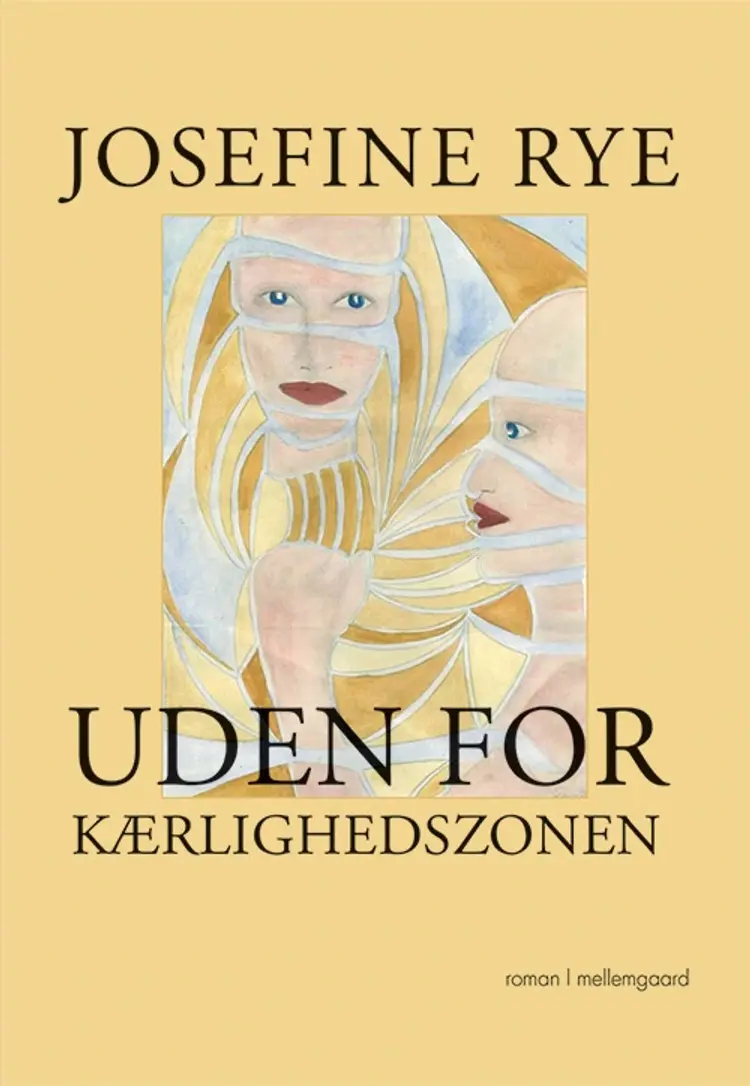 Uden for kærlighedszonen af Josefine Rye