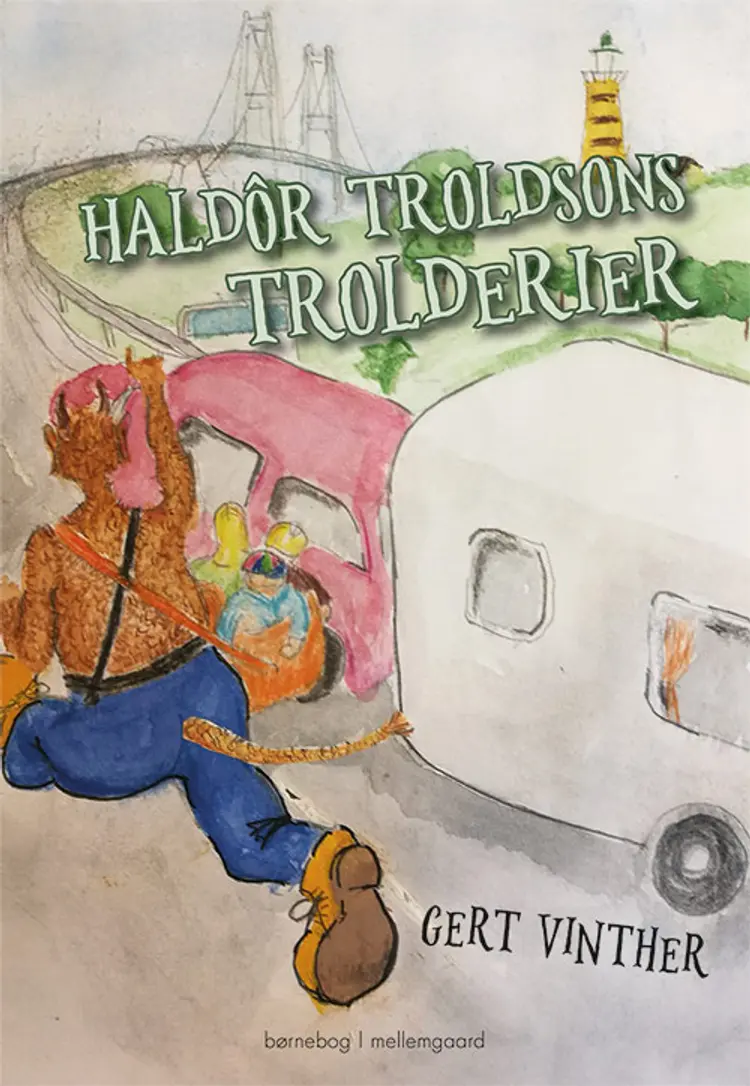 Haldôr Troldsons trolderier af Gert Vinther