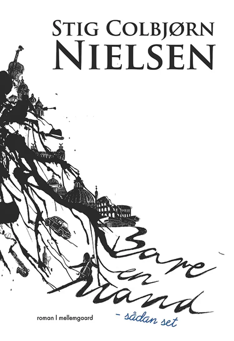 Bare en mand, sådan set af Stig Colbjørn Nielsen