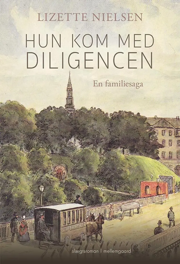 Hun kom med diligencen af Lizette Nielsen