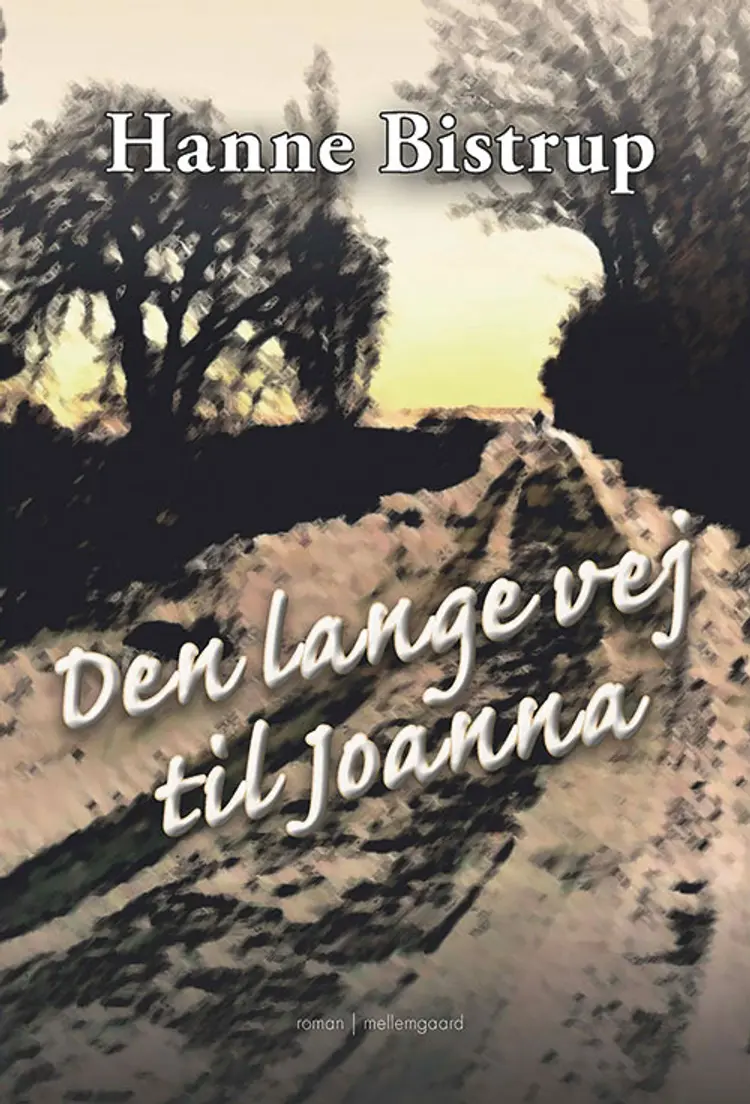 Den lange vej til Joanna af Hanne Bistrup