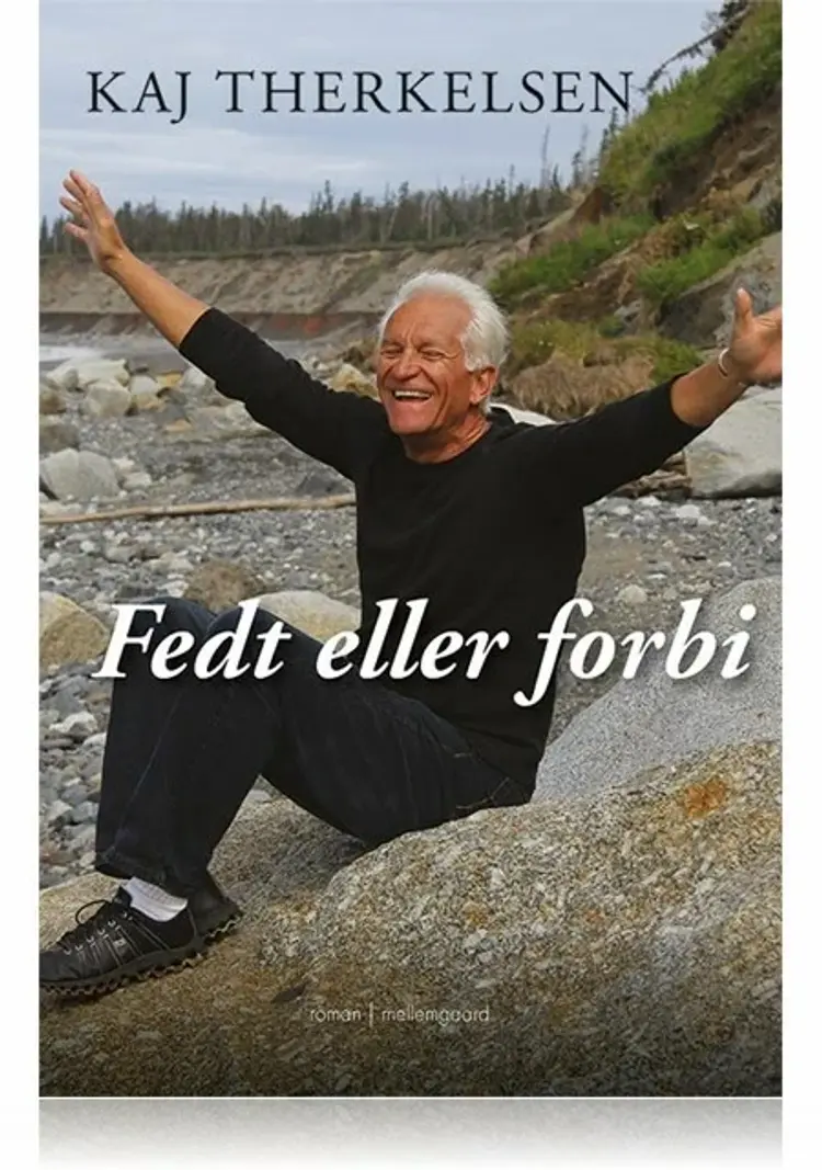 Fedt eller forbi af Kaj Therkelsen