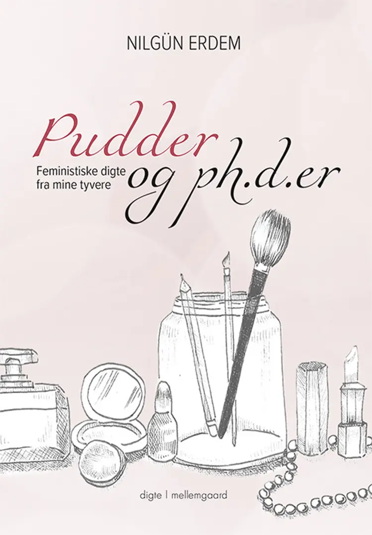 Pudder og ph.d.er af Nilgün Erdem