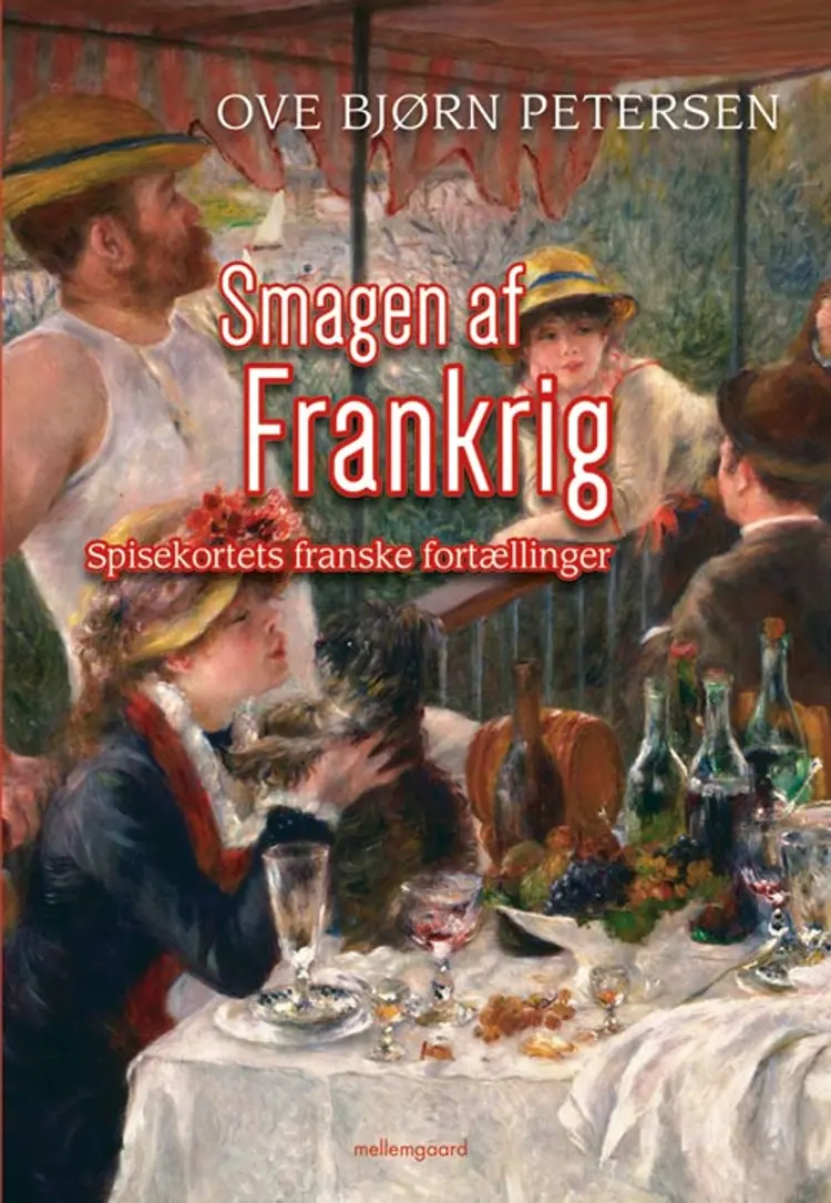 Smagen af Frankrig af Ove Bjørn Petersen