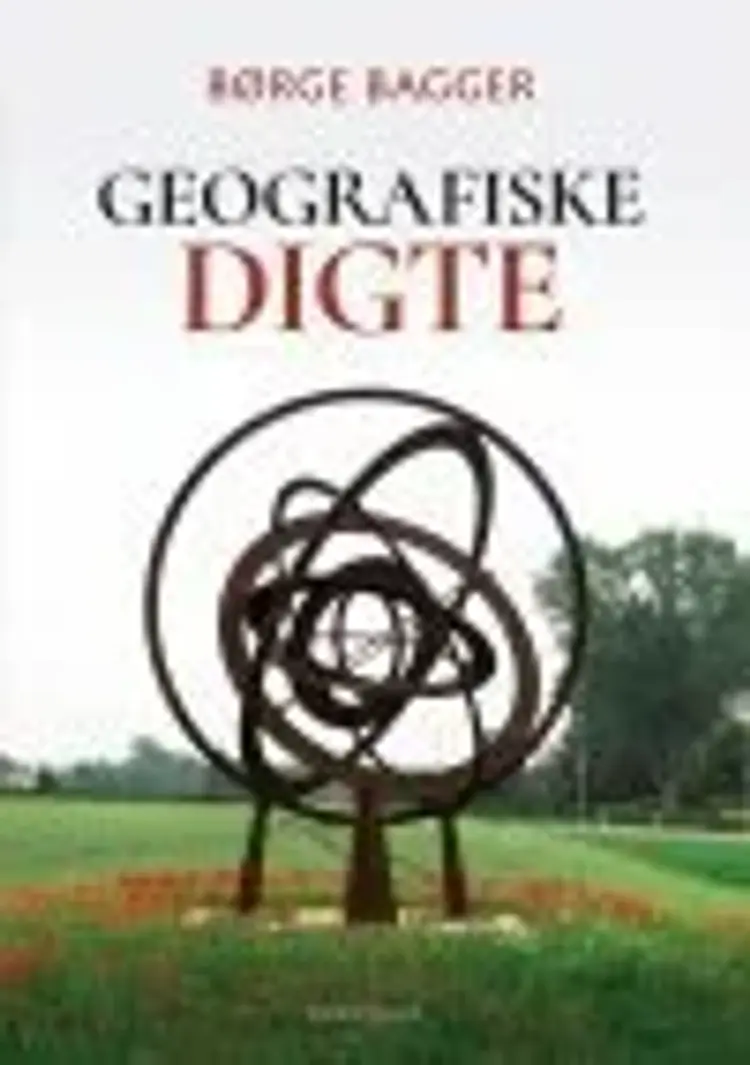 Geografiske digte af Børge Bagger