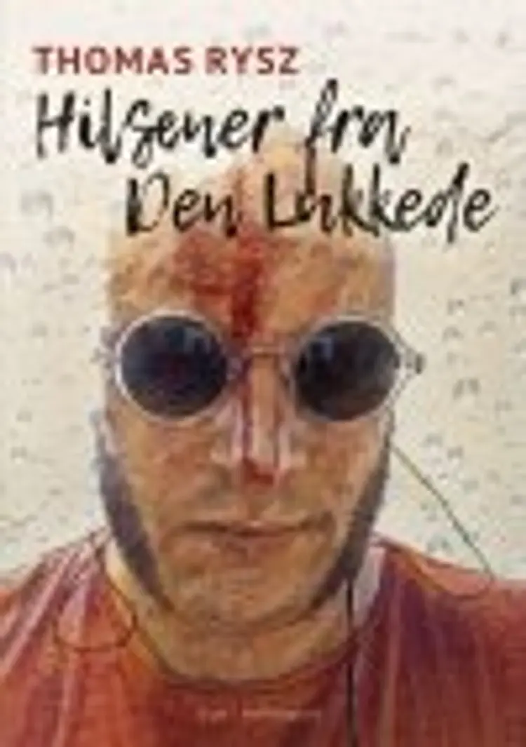 Hilsener fra Den Lukkede af Thomas Rysz
