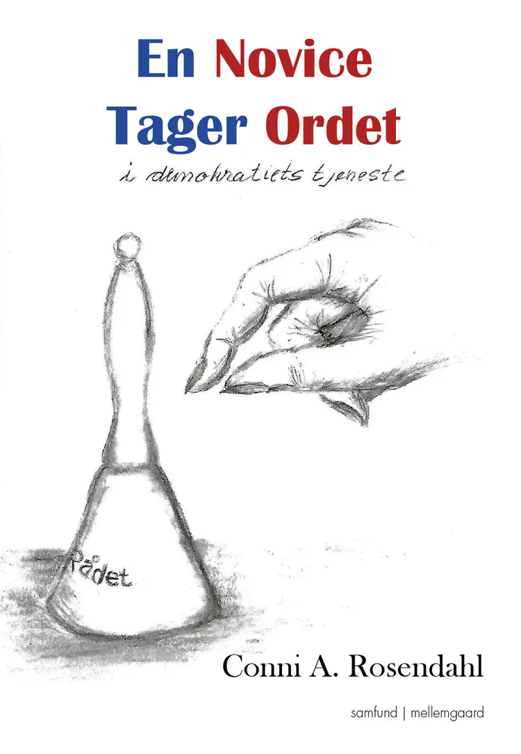En novice tager ordet af Conni A. Rosendahl