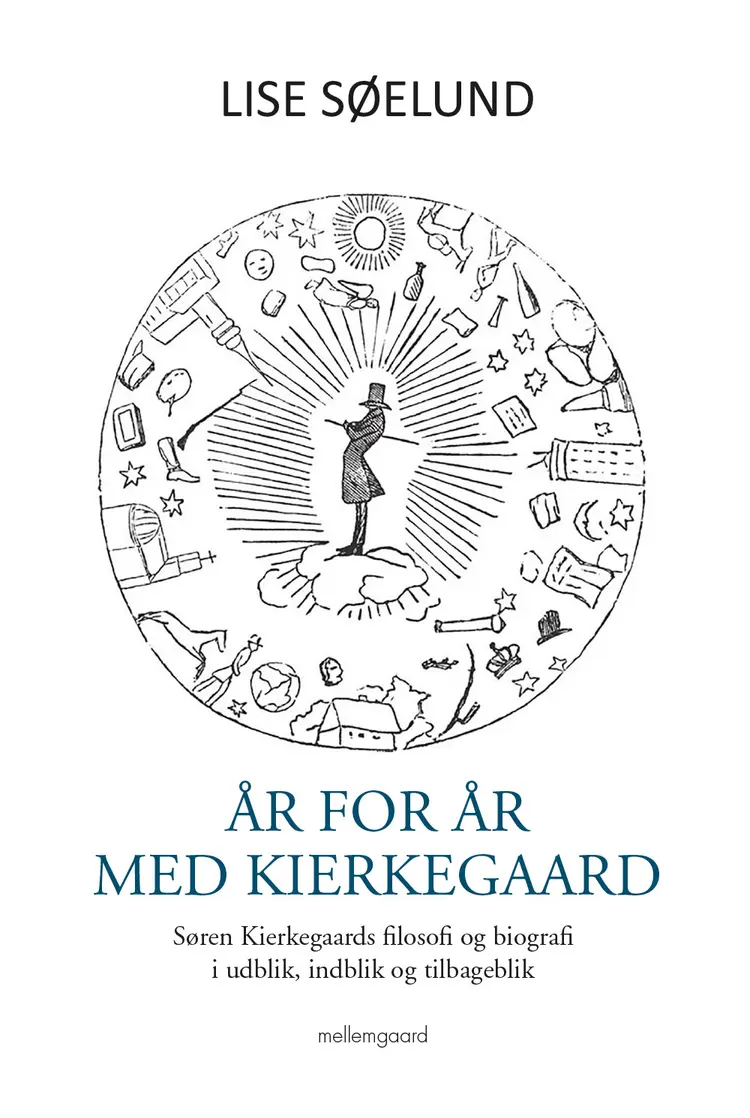 År for år med Kierkegaard af Lise Søelund