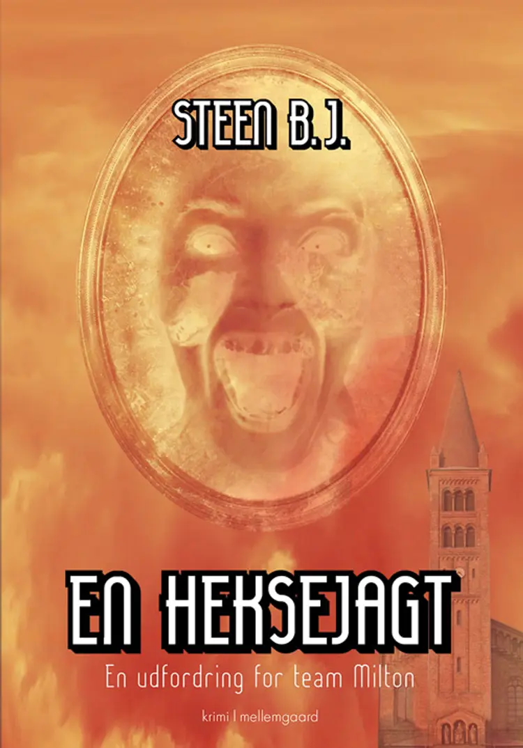 En heksejagt af Steen B. J.
