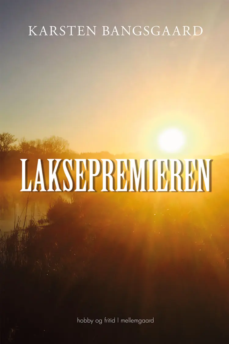 Laksepremieren af Karsten Bangsgaard