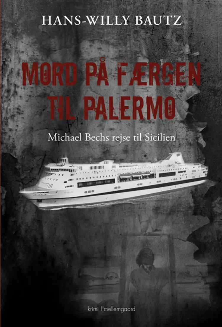 Mord på færgen til Palermo af Hans-Willy Bautz