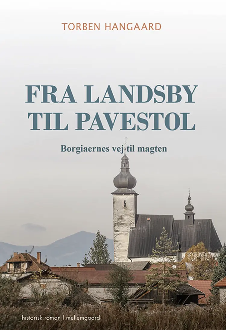 Fra landsby til pavestol af Torben Hangaard