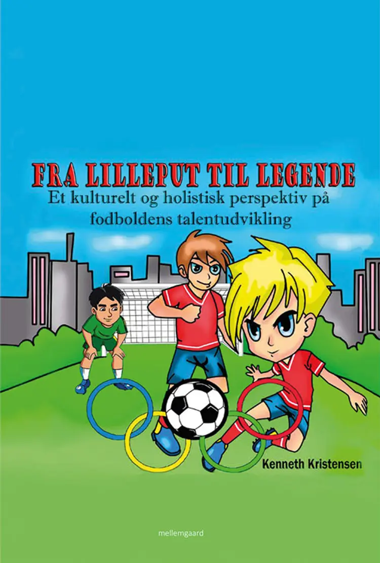 Fra lilleput til legende af Kenneth Kristensen