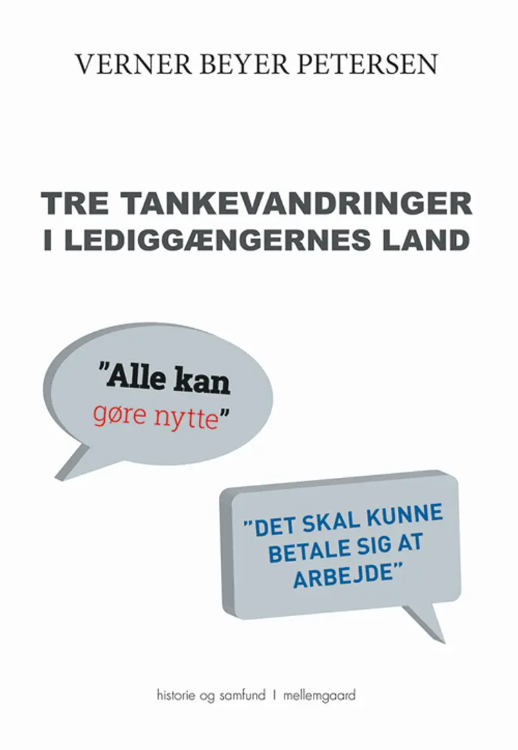 Tre tankevandringer i lediggængernes land af Verner Beyer Petersen