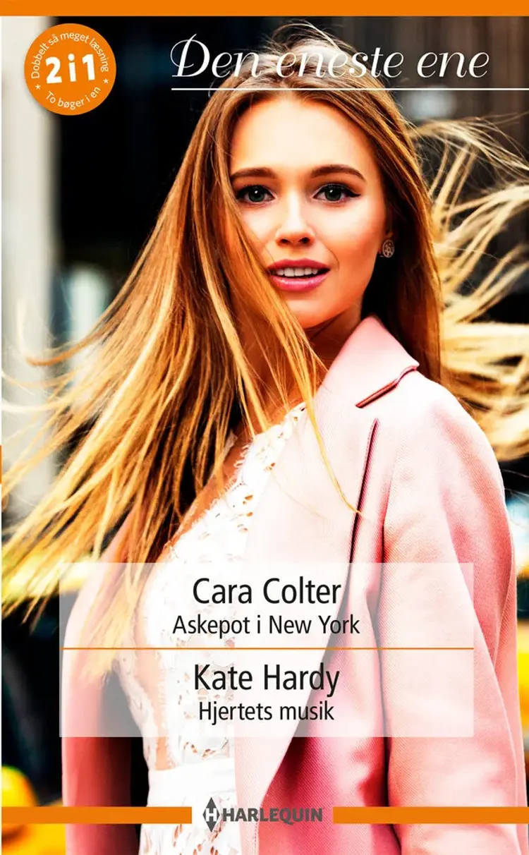 Askepot i New York / Hjertets musik af Cara Colter
