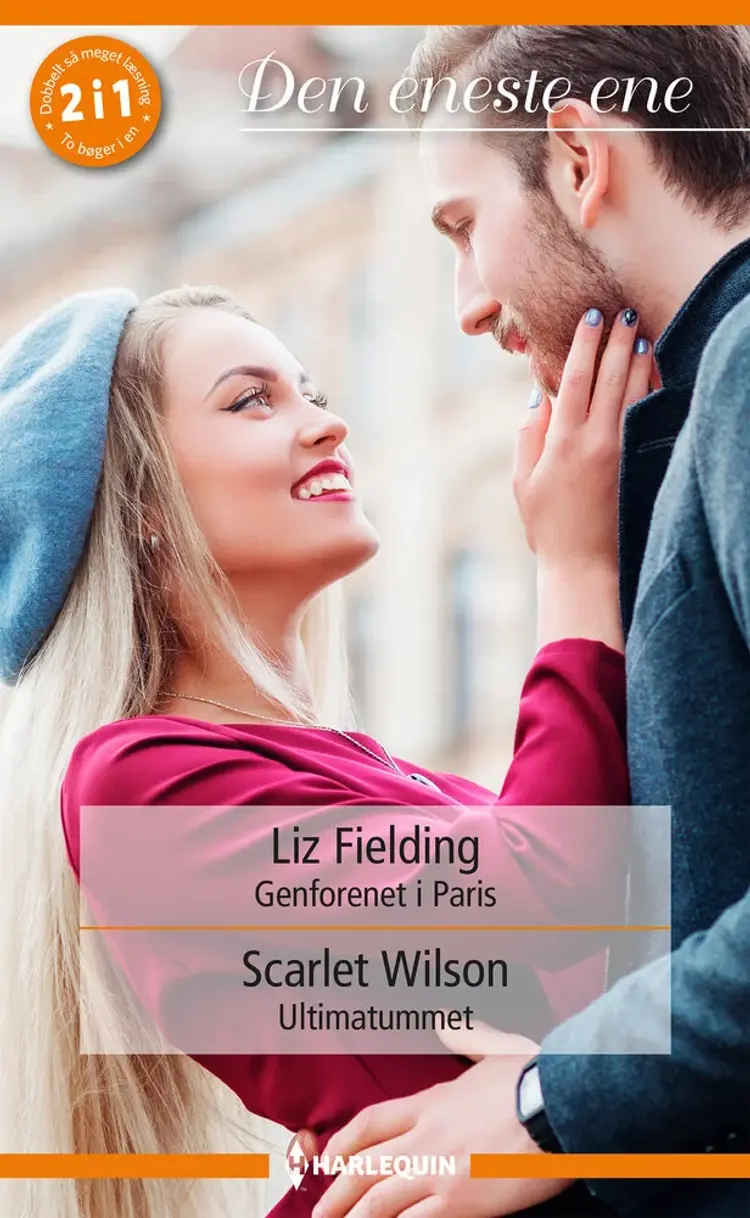 Genforenet i Paris / Ultimatummet af Scarlet Wilson
