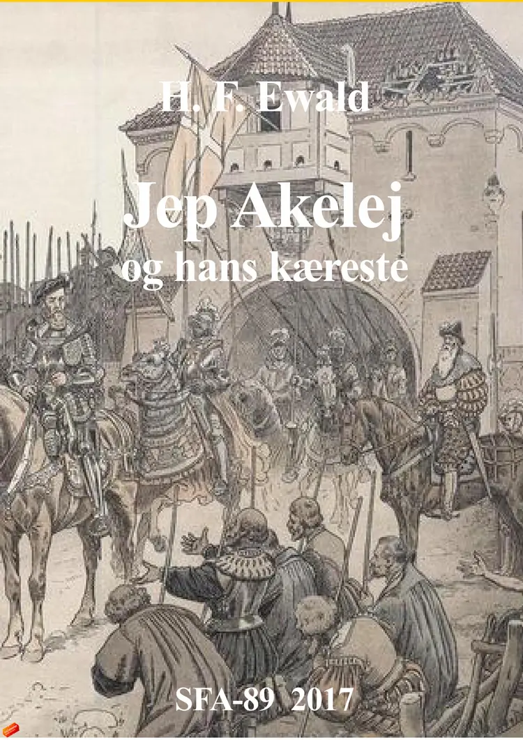 Jep Akelej og hans kæreste af H. F. Ewald