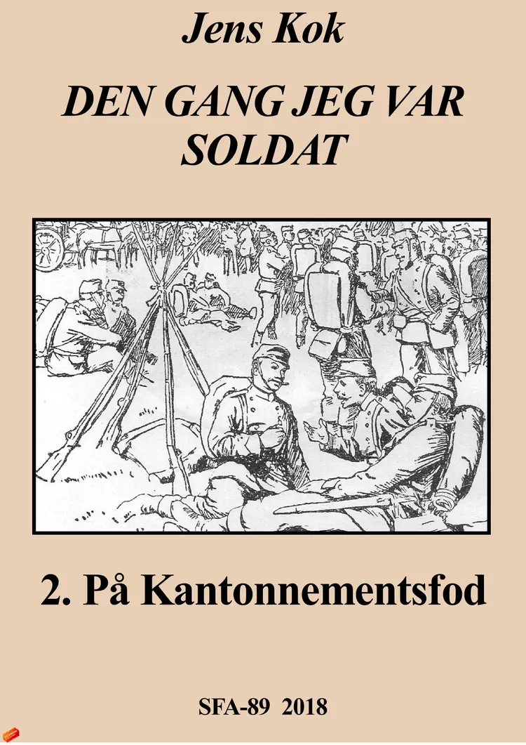 Dengan jeg var soldat 2 af Jens Kok