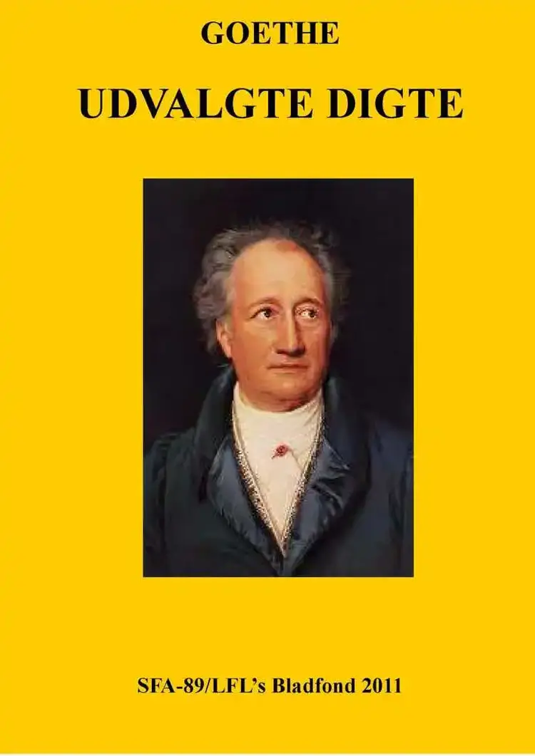 Udvalgte Digte af Wolfgang von Goethe