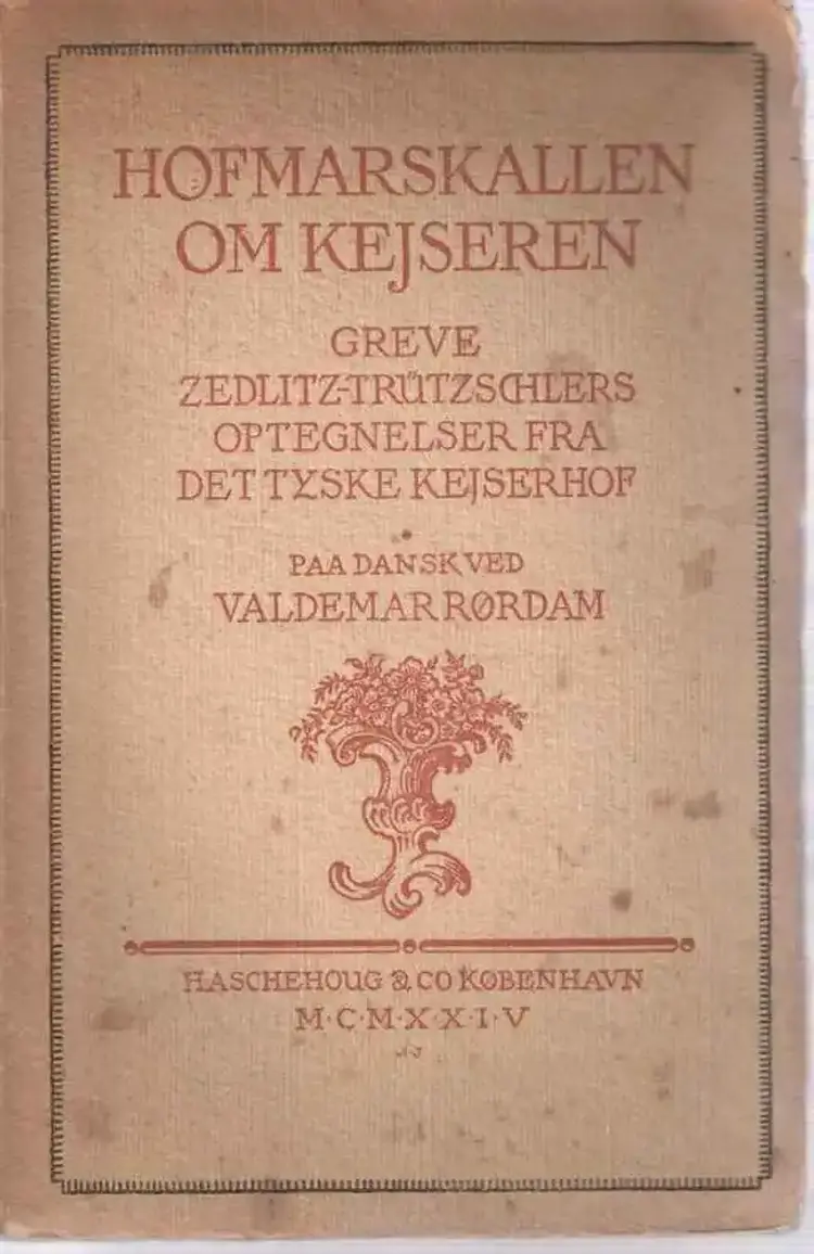 Marskallen om kejseren af Grev Zedlitz-Trutzschler