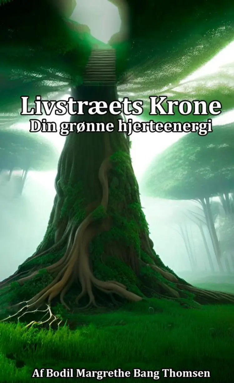 Livstræets Krone af Bodil Margrethe Bang Thomsen