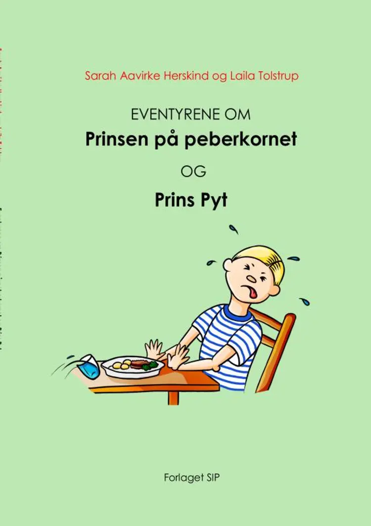 Eventyrene om Prinsen på peberkornet og Prins Pyt af Sarah Aavirke Herskind