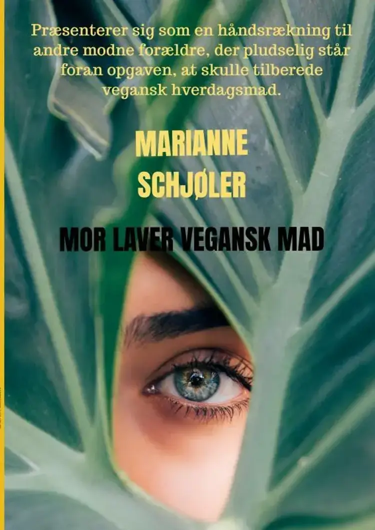 Mor laver vegansk af Marianne Schjøler