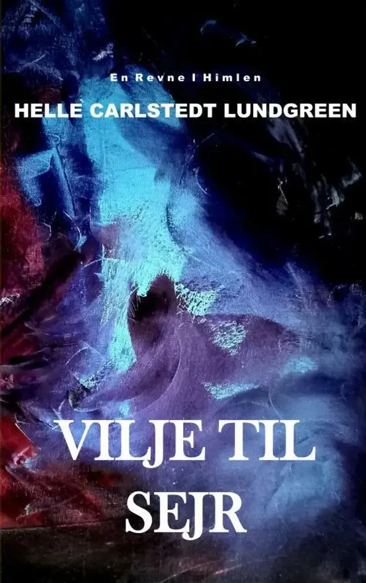 Vilje til sejr af Helle Carlstedt Lundgreen
