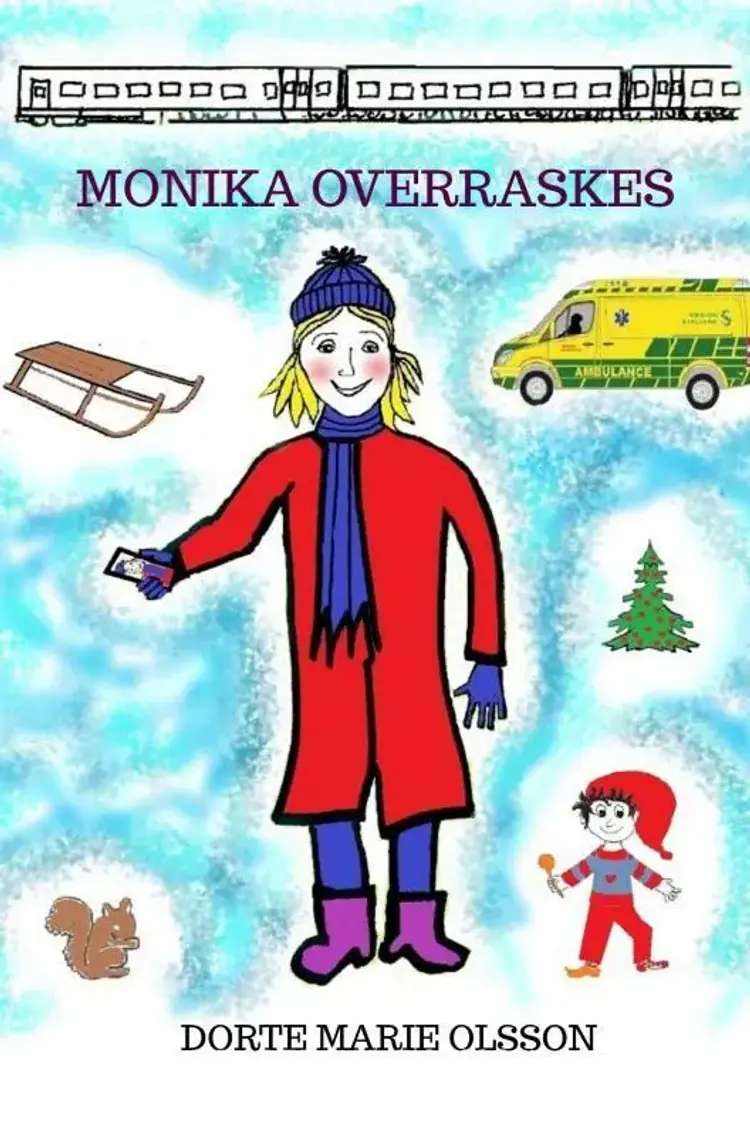 Monika overraskes af Dorte Marie Olsson
