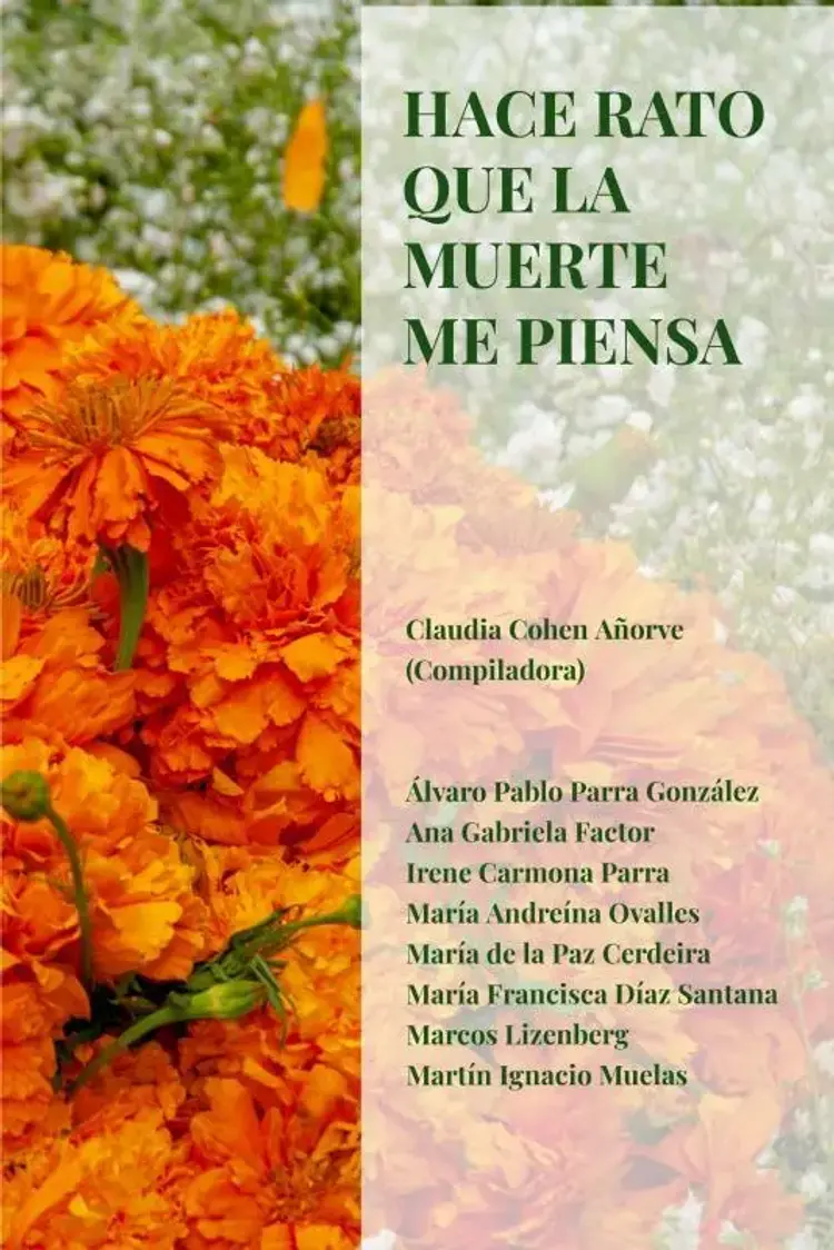 Hace rato que la muerte me piensa af Claudia Cohen Añorve