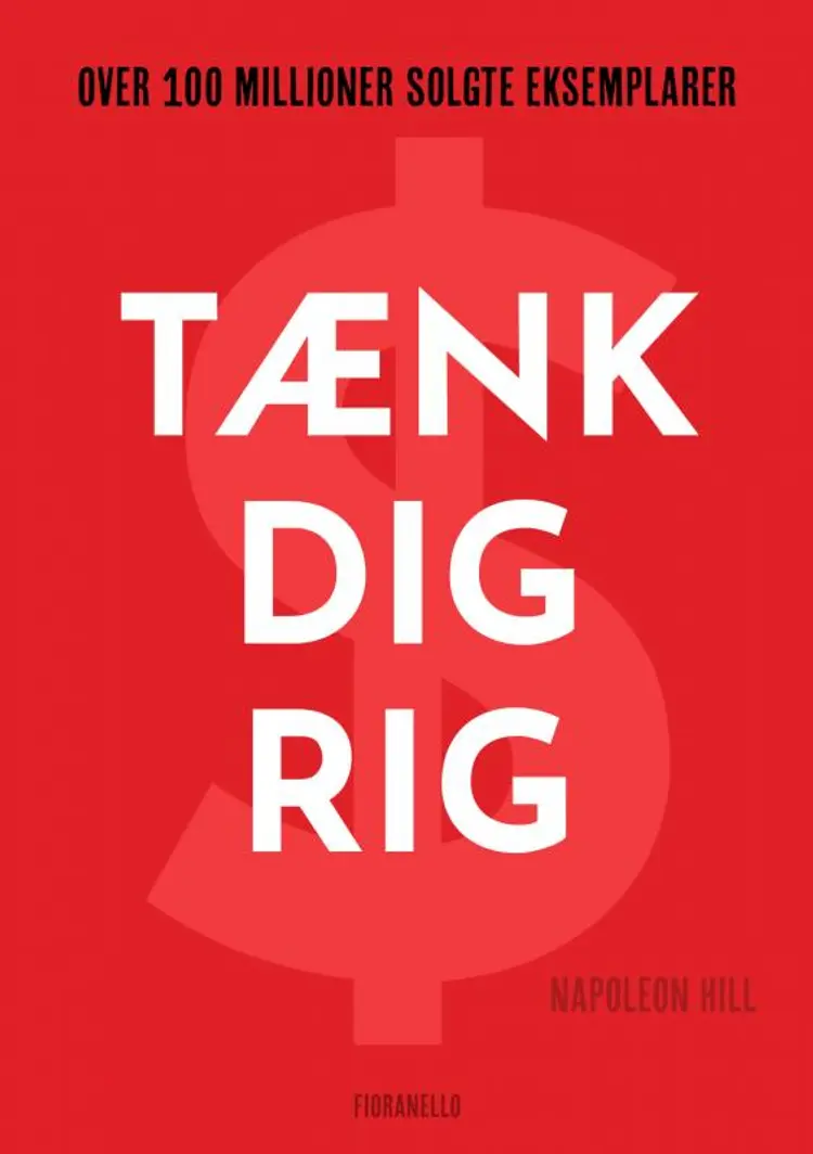 Tænk dig rig! af Napoleon Hill