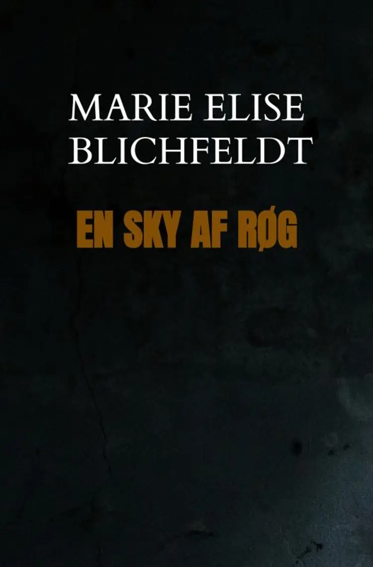 En sky af røg af Marie Elise S. R. Blichfeldt