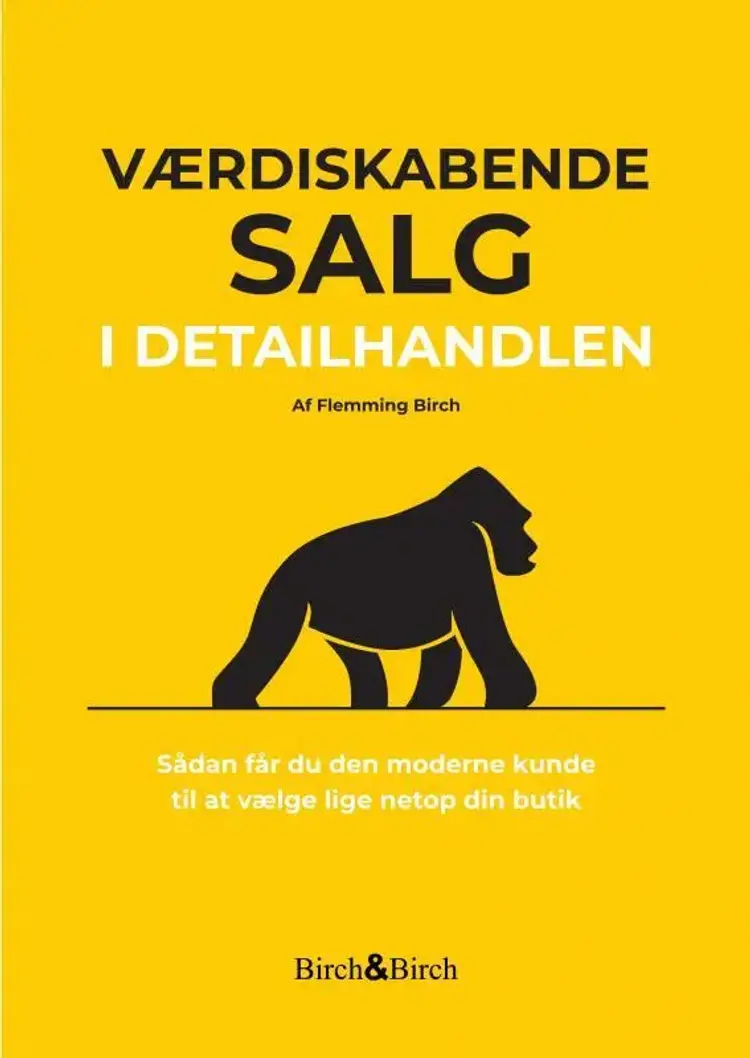 Værdiskabende salg i detailhandlen af Flemming Birch