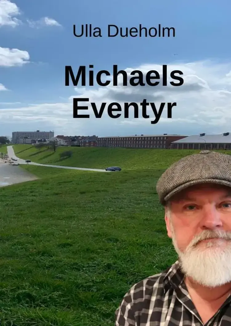 Michaels Eventyr af Ulla Dueholm